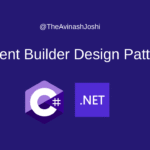 Fluent Builder Design Pattern