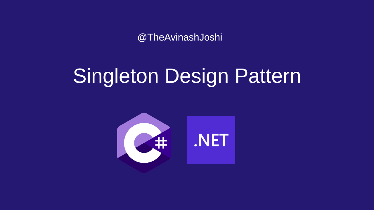 Singleton Design Pattern in C#